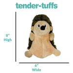 Dimensions of 8 inches high and 6 inches wide for large hedgehog Tender-Tuffs dog toy